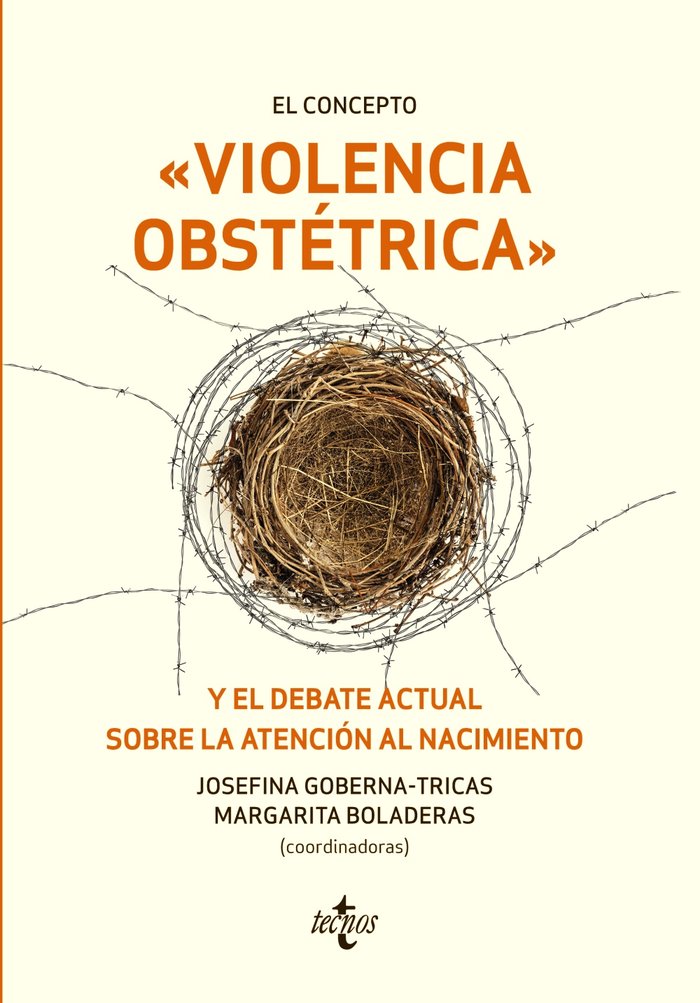 El concepto violencia obstétrica y el debate actual sobre la atención al nacimiento