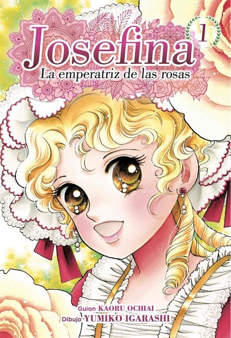 JOSEFINA: LA EMPERATRIZ DE LAS ROSAS 01