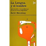 La lengua y el hombre. Introducción a los problemas generales de la Lingüística