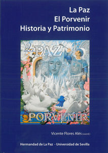 La Paz. El Porvenir. Historia y Patrimonio