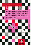 Relaciones sociales y prevención de la inadaptación social y escolar