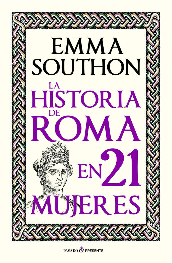 La historia de Roma en 21 mujeres