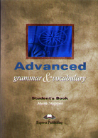 Advanced Grammar & Vocabulary Student's Book