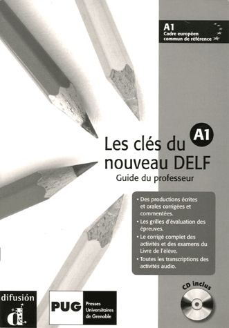 Les clés du nouveau DELF A1. Guide du professeur + CD