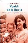 Venida de la lluvia. Historia de una adopción internacional