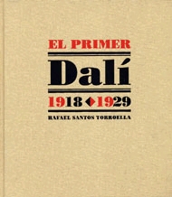 El primer Dalí. 1918-1929