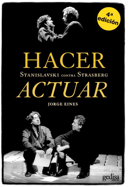 Hacer actuar: Stanislavski contra Strasberg