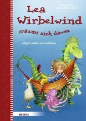 Lea Wirbelwind träumt sich davon .