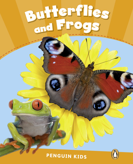 Butterflies Frogs. Penguin Kids CLIL Level 3