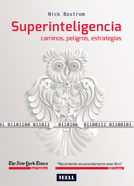 Superinteligencia: caminos, peligros, estrategias