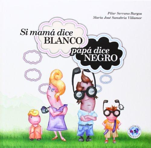 Si mamá dice blanco, papá dice negro (divorcio y separación)