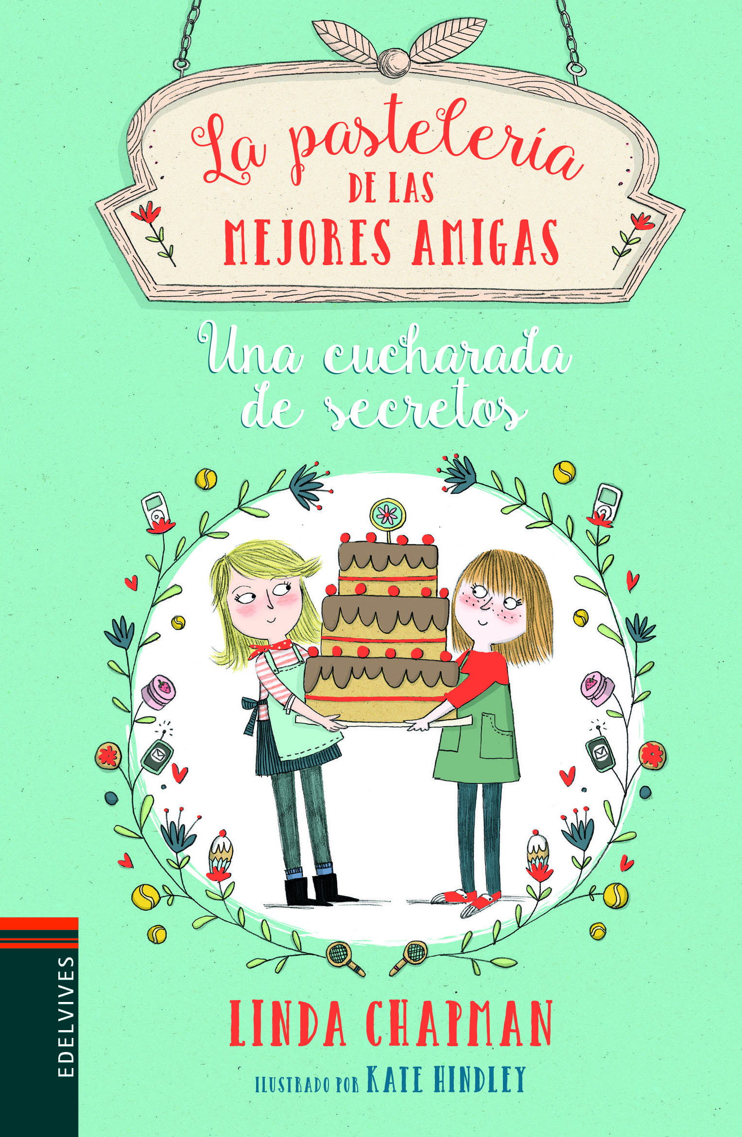 Una cucharada de secretos (La pastelería de las mejores amigas 2)