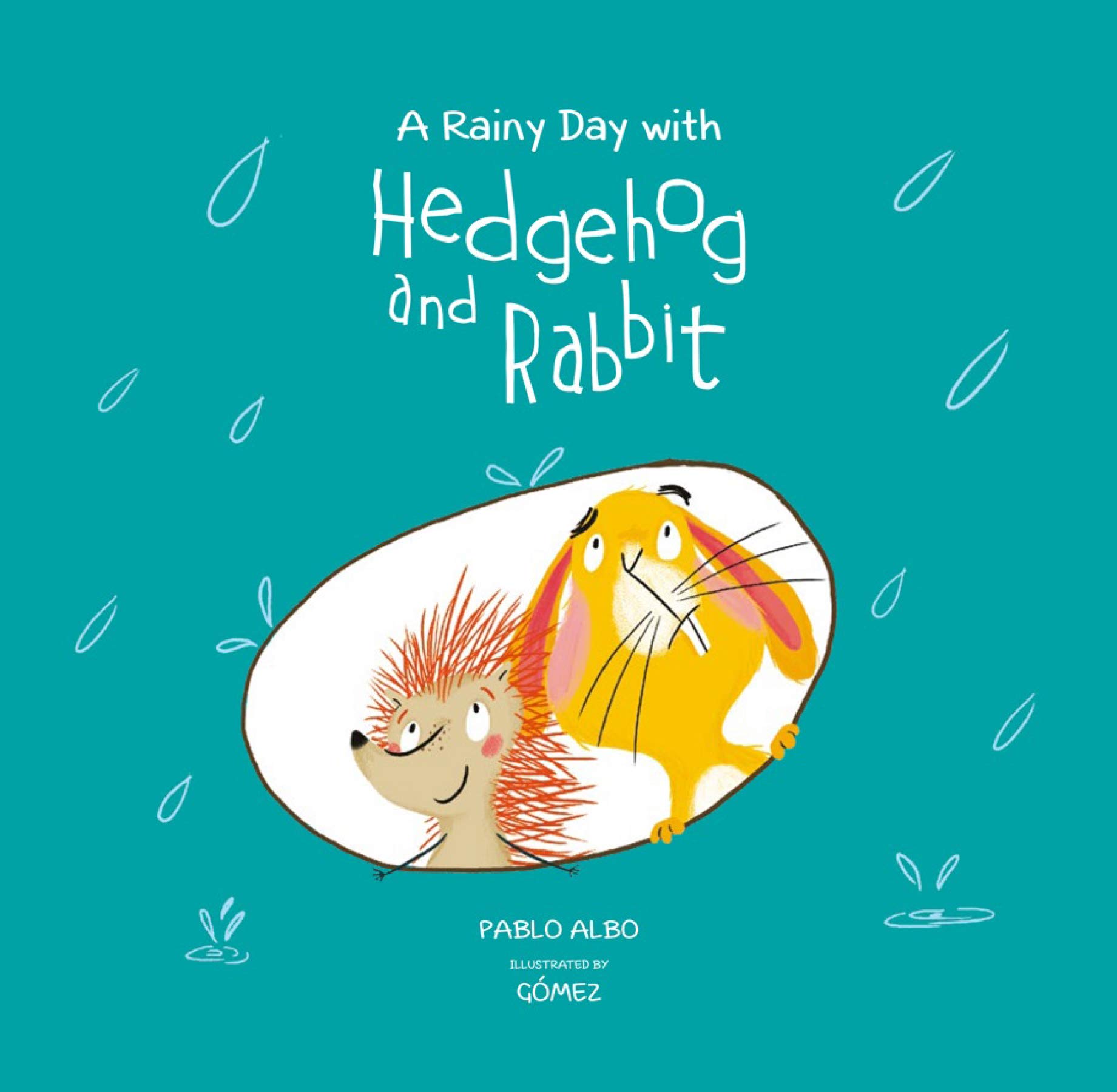 A Rainy Day With Hedgehog And Rabbit (Hedgehog and Rabbit Collection)