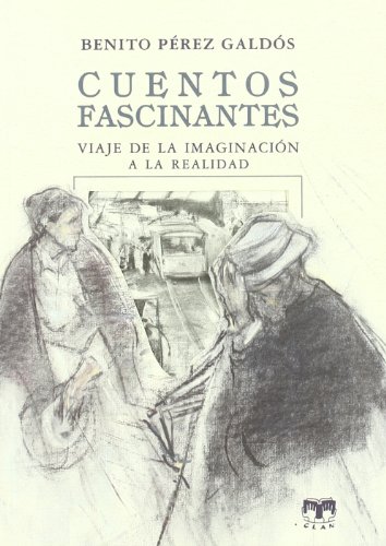 Cuentos fascinantes: viaje de la imaginación a la realidad