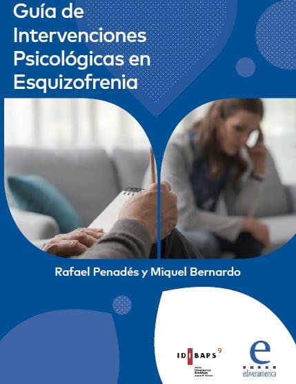 Guía de Intervenciones Psicológicas en la Esquizofrenia