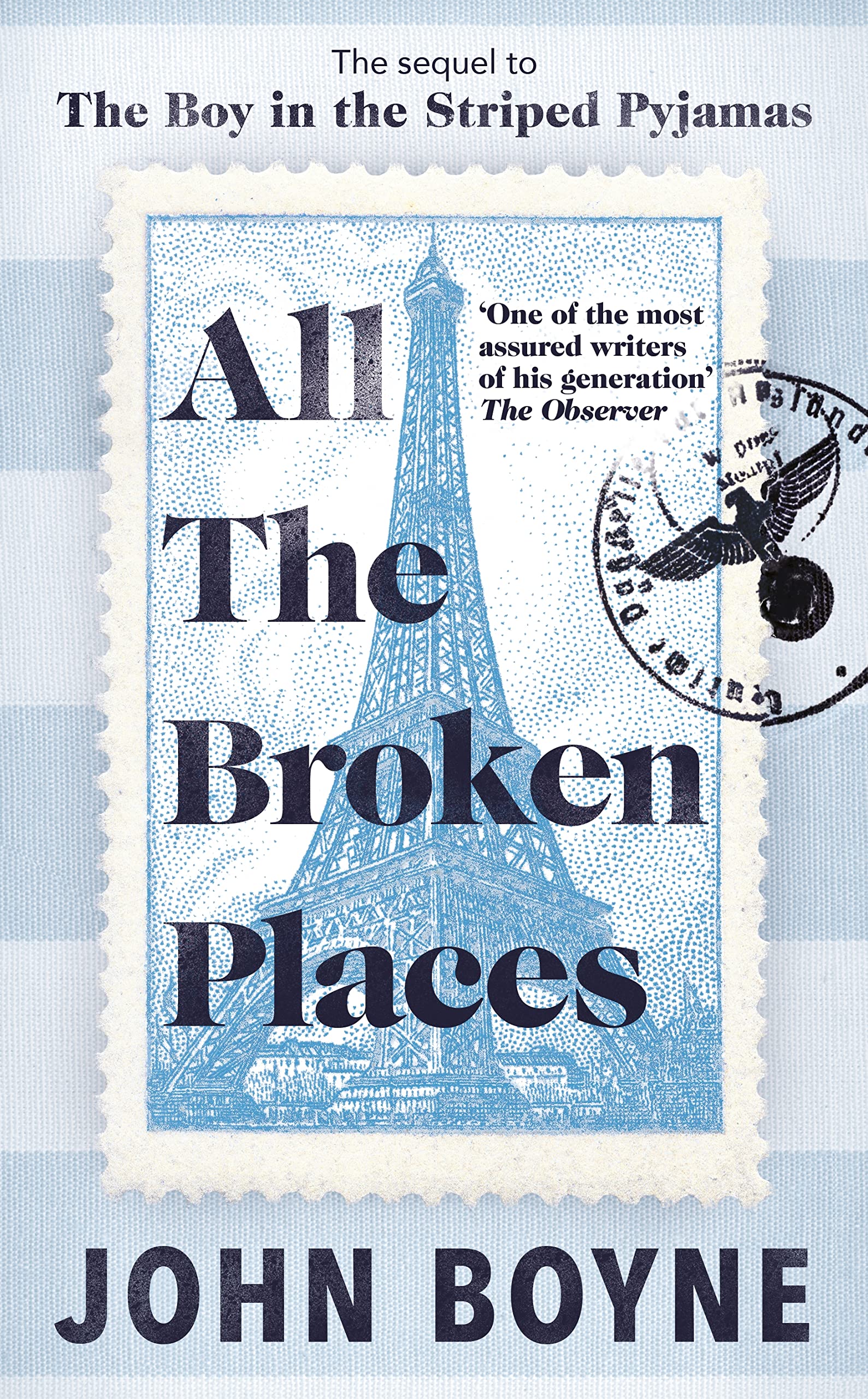 All The Broken Places (The Sequel to The Boy In The Striped Pyjamas)