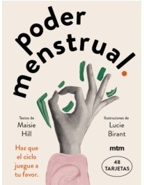 Poder menstrual. Haz que el ciclo juegue a tu favor