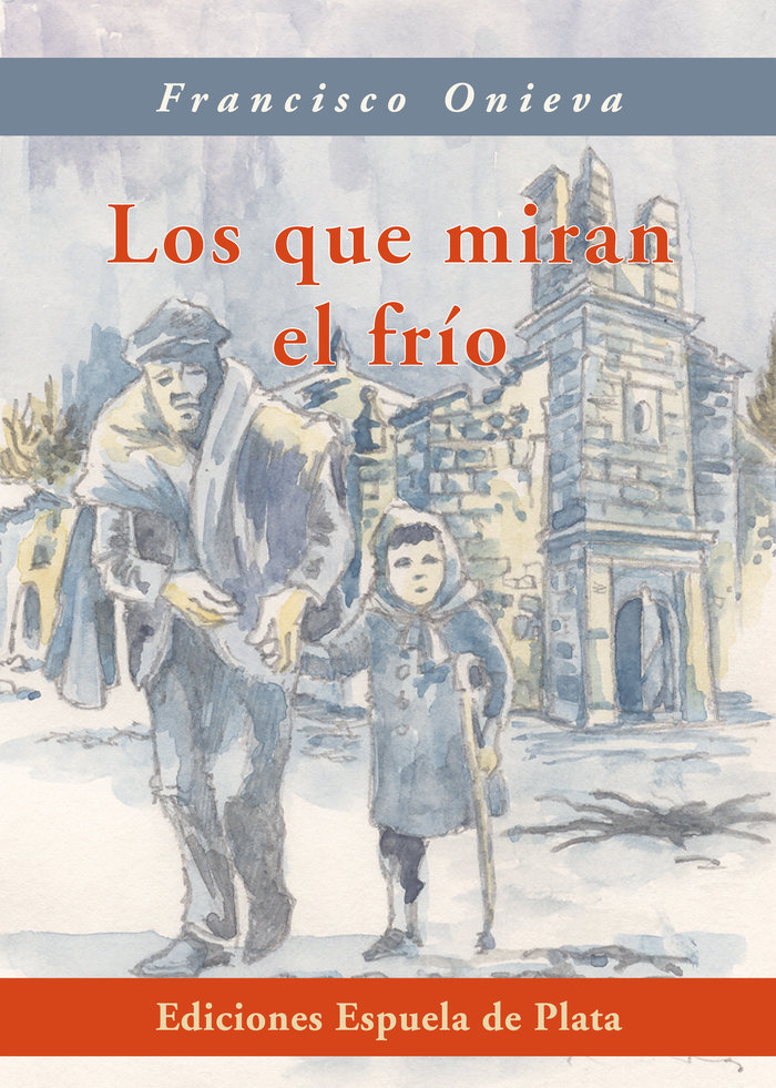 Los que miran el frío