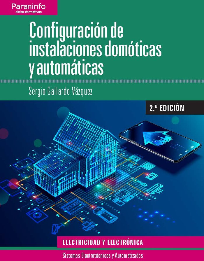 Configuración de instalaciones domóticas y automáticas 2.ª edición 2019