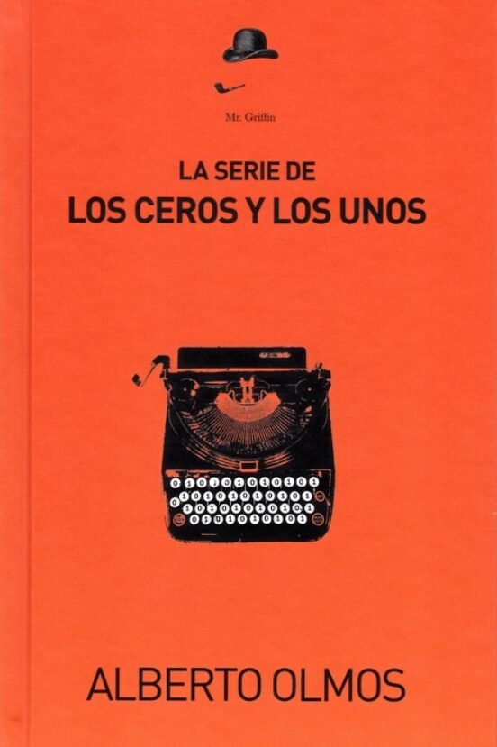 SERIE DE LOS CEROS Y LOS UNOS,LA