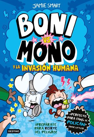 Boni vs. Mono 2. y la invasión humana