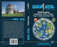 Toscana -Florencia-Pisa-Siena-. Guía Azul