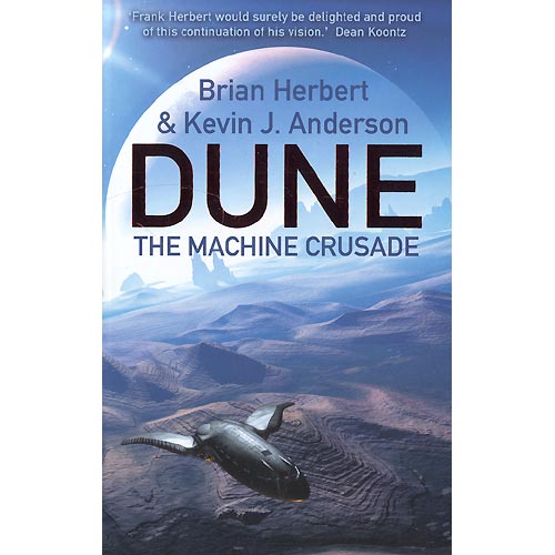 The Machine Crusade (Legends of Dune 2)