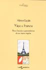 Viaje a Francia. Rutas literarias y gastronómicas de un viajero singular