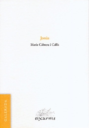 Jonàs (Premi Amadeu Oller 2004)