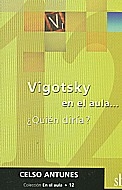 Vigotsky en el aula...... ¿ Quien diría ?