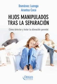 Hijos manipulados tras la separación