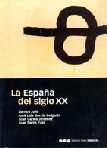 La España del siglo XX