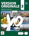 Version Originale 3 - B1. Livre de l'élève + CD + DVD