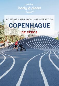 Copenhague (De Cerca) Lonely Planet