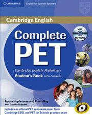 Complete PET for Spanish Speakers. Student's book with answers + CD-ROM