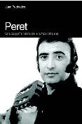 Peret. Una biografía íntima de la rumba catalana