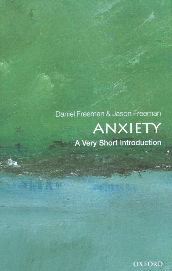 Anxiety: A Very Short Introduction