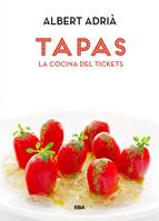 Tapas: La cocina del Tickets