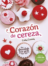 Corazón de cereza (The chocolate box girls 1)