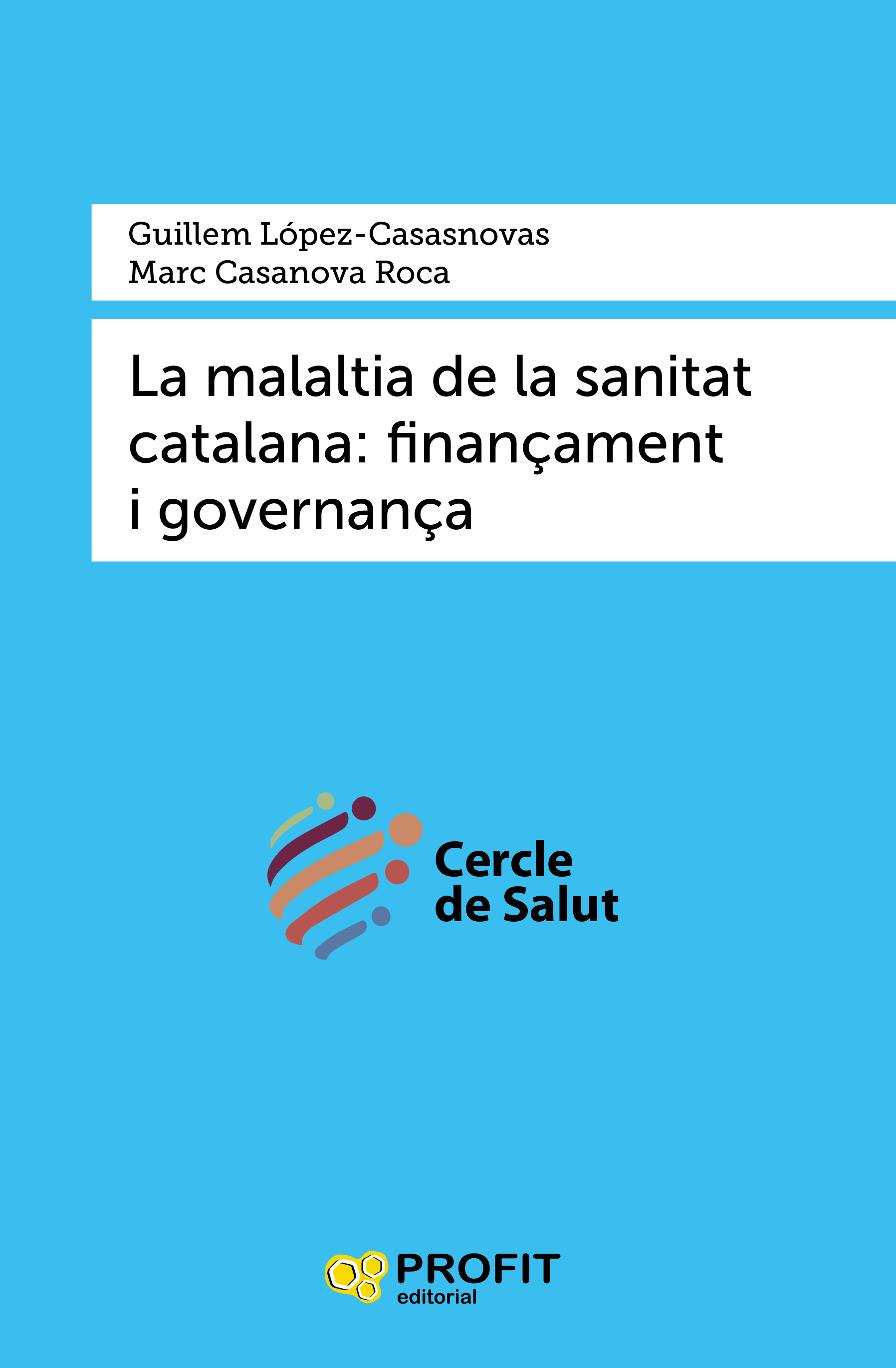 La malaltia de la sanitat catalana