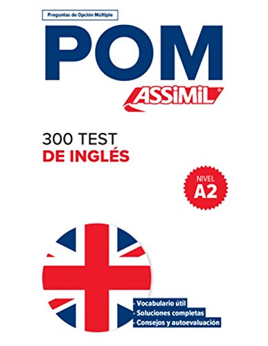 POM (Preguntas de Opción Múltiple)  300 test de ingles nivel A2