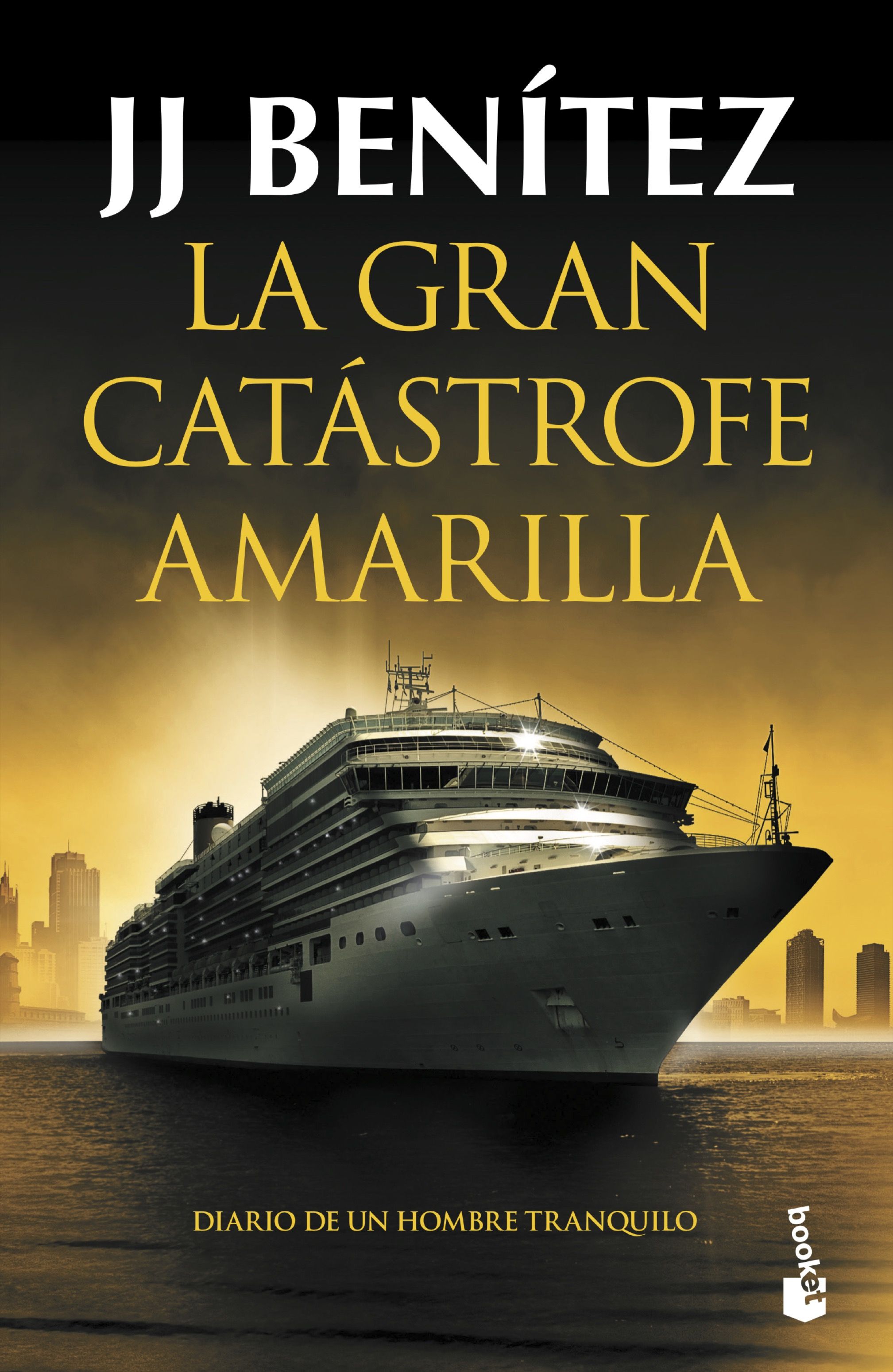 La gran catástrofe amarilla. Diario de un hombre tranquilo