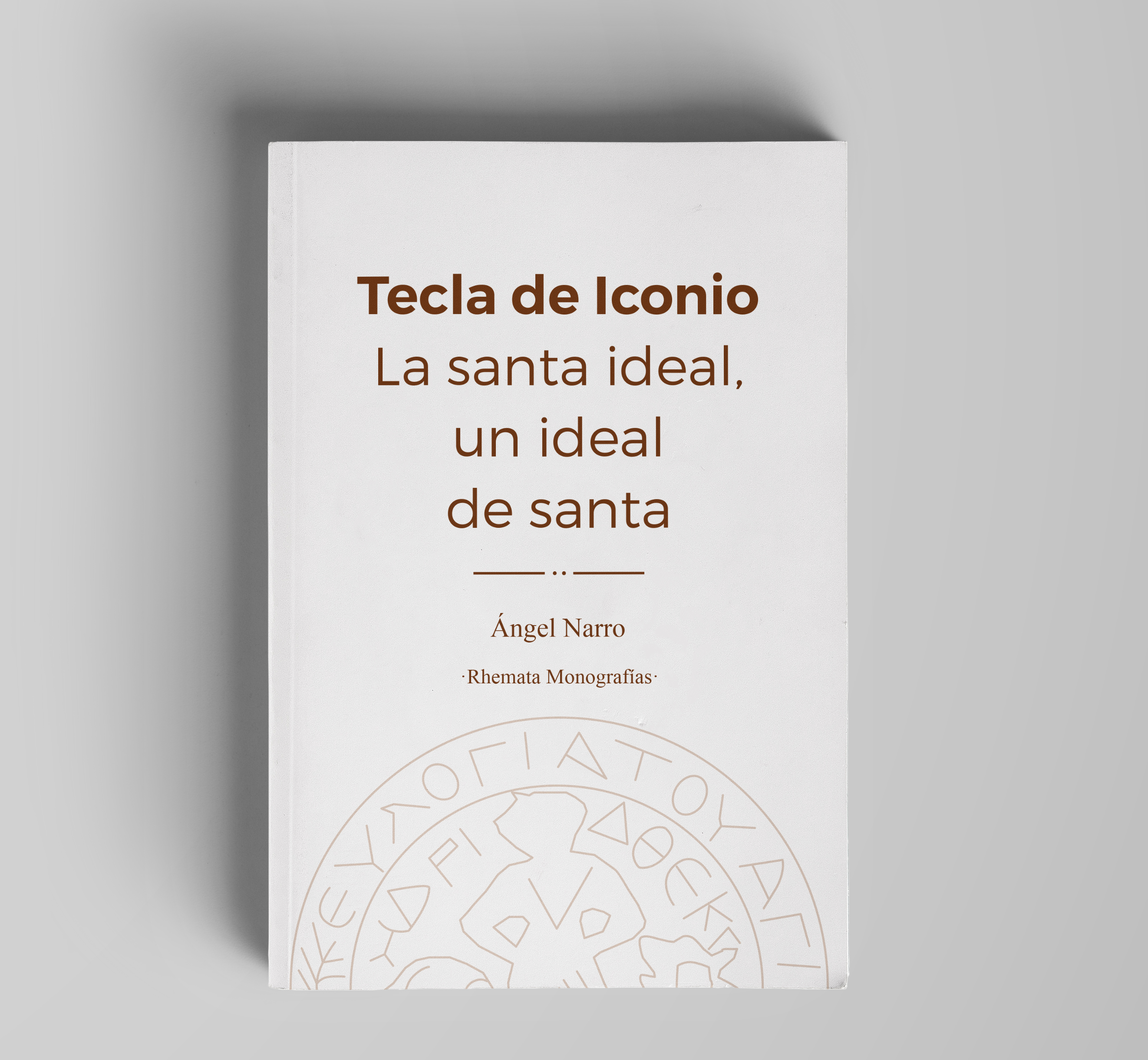 Tecla de Iconio: la santa ideal, un ideal de santa