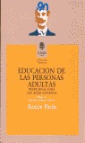 Educacion de las personas adultas. Propuestas para los años noventa