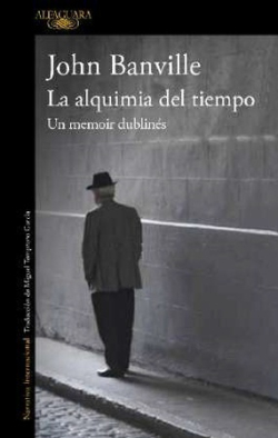 La alquimia del tiempo. Un memoir dublinés