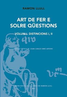 Art de fer e solre qüestions (Volum I): Distincions I, II