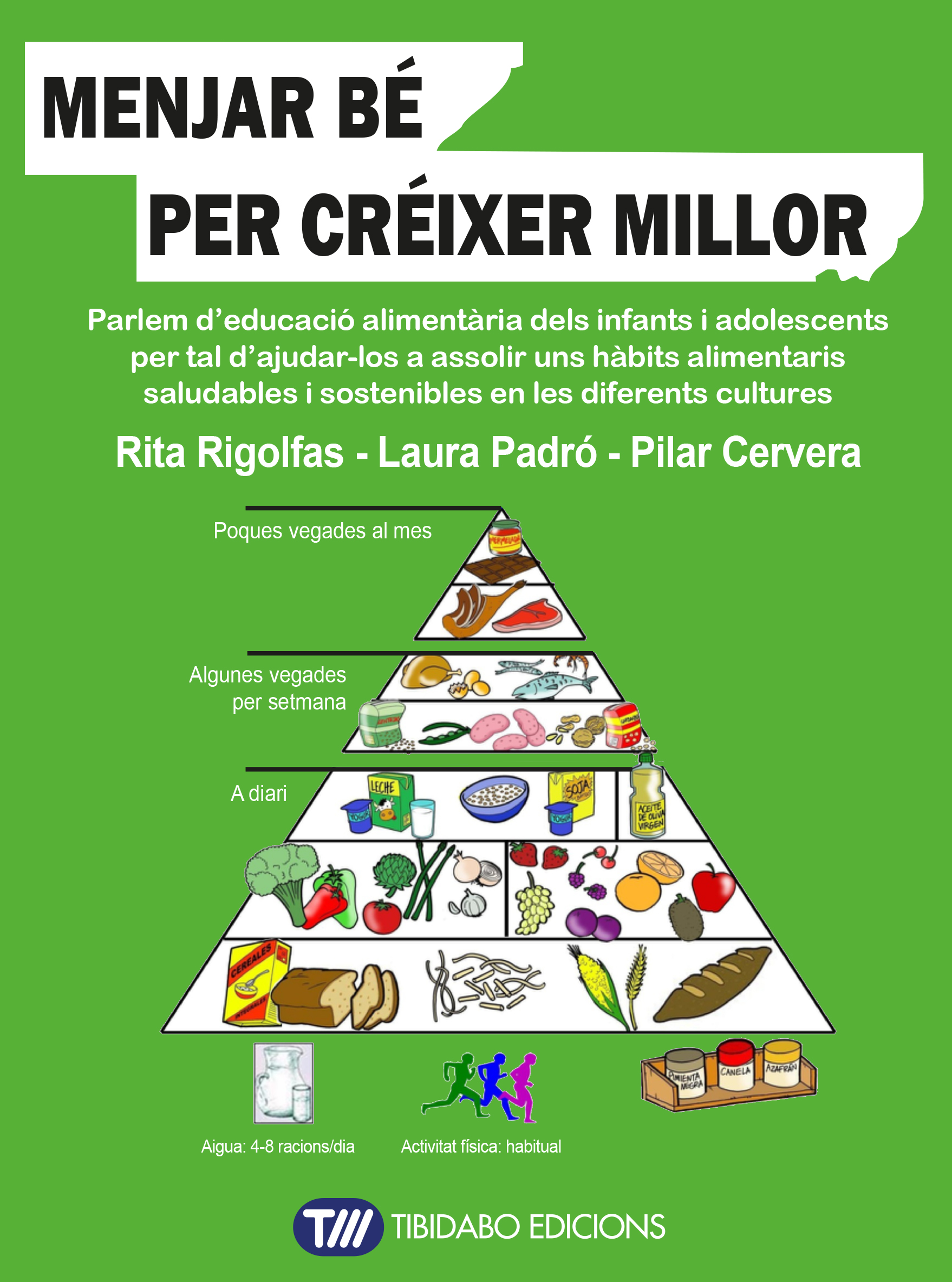 Menjar bé per créixer millor