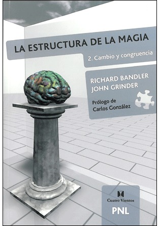 La estructura de la magia. Vol. II: Cambio y congruencia