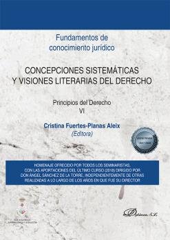 Concepciones sistemáticas y visiones literarias del derecho