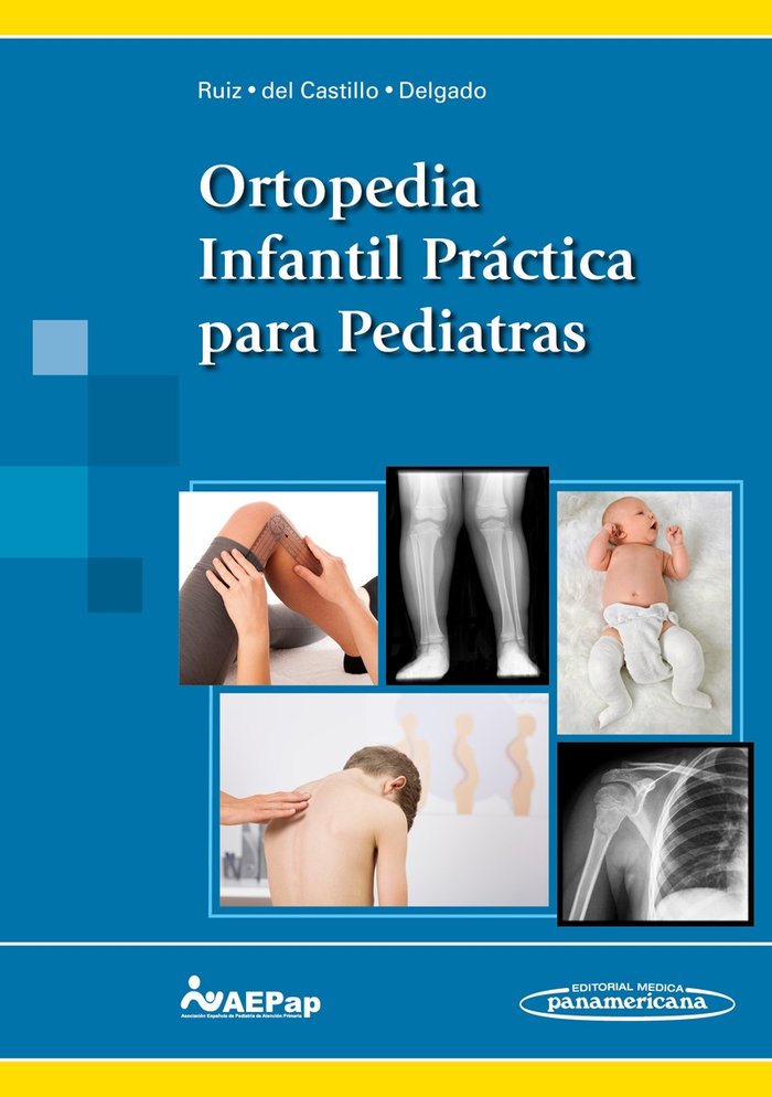 RUIZ:Ortop.Infan.Prçct. para Pediatras